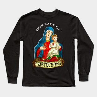 Czestochowa Baby Jesus Lover Long Sleeve T-Shirt